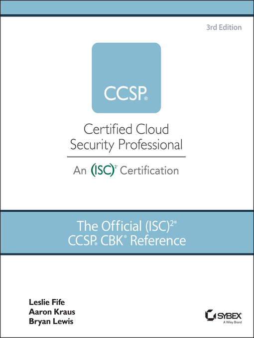 Title details for The Official (ISC)2 CCSP CBK Reference by Aaron Kraus - Available